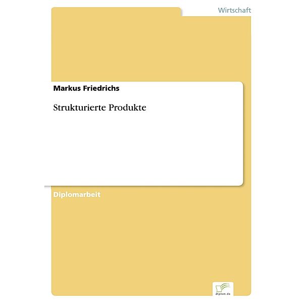 Strukturierte Produkte, Markus Friedrichs