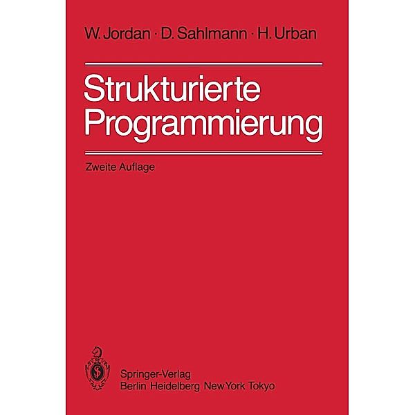 Strukturierte Programmierung, W. Jordan, D. Sahlmann, H. Urban