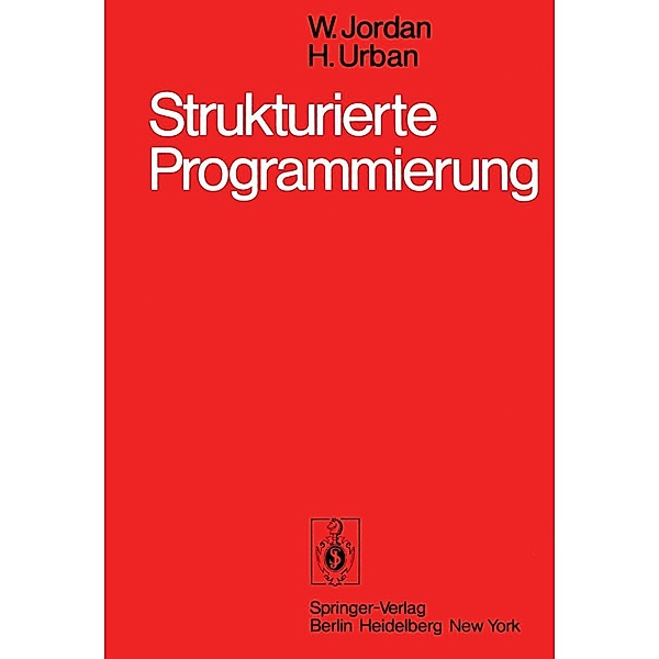 Strukturierte Programmierung, W. Jordan, H. Urban