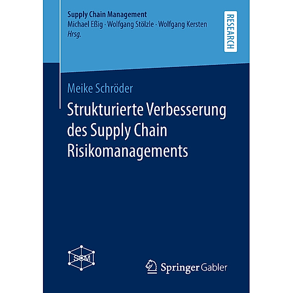 Strukturierte Verbesserung des Supply Chain Risikomanagements, Meike Schröder