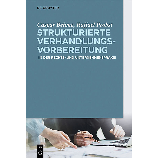 Strukturierte Verhandlungsvorbereitung, Caspar Behme, Raffael Probst