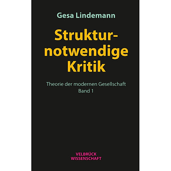 Strukturnotwendige Kritik, Gesa Lindemann