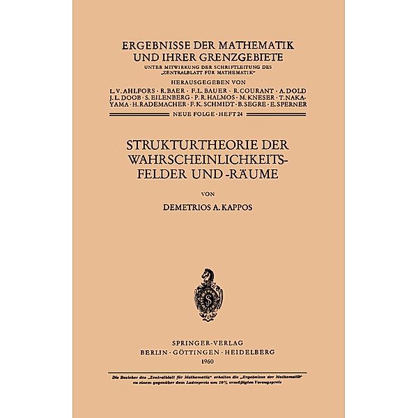 Strukturtheorie der Wahrscheinlichkeitsfelder und -Räume / Ergebnisse der Mathematik und ihrer Grenzgebiete. 2. Folge Bd.24, Demetrios A. Kappos