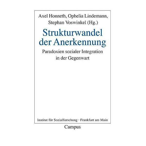 Strukturwandel der Anerkennung / Frankfurter Beiträge zur Soziologie und Sozialphilosophie Bd.18