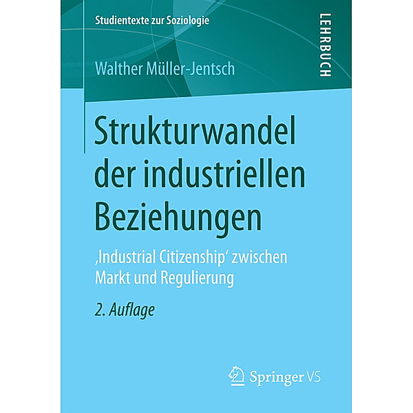 Strukturwandel der industriellen Beziehungen, Walther Müller-Jentsch