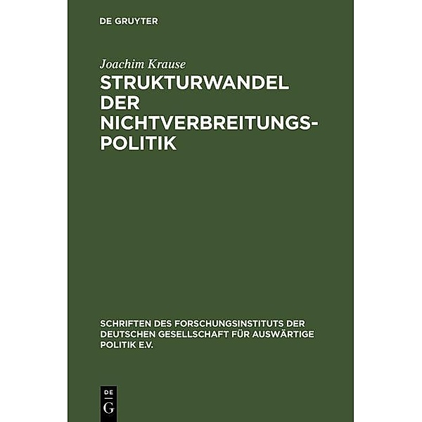 Strukturwandel der Nichtverbreitungspolitik / Jahrbuch des Dokumentationsarchivs des österreichischen Widerstandes, Joachim Krause