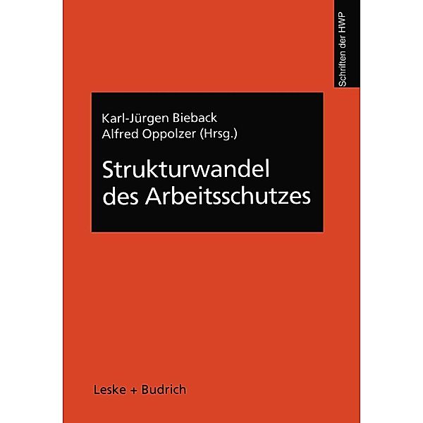 Strukturwandel des Arbeitsschutzes / Schriftenreihe der HWP Bd.3