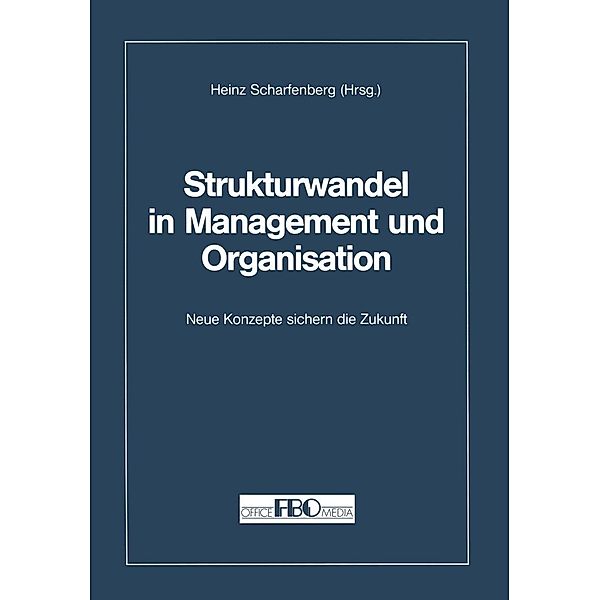 Strukturwandel in Management und Organisation