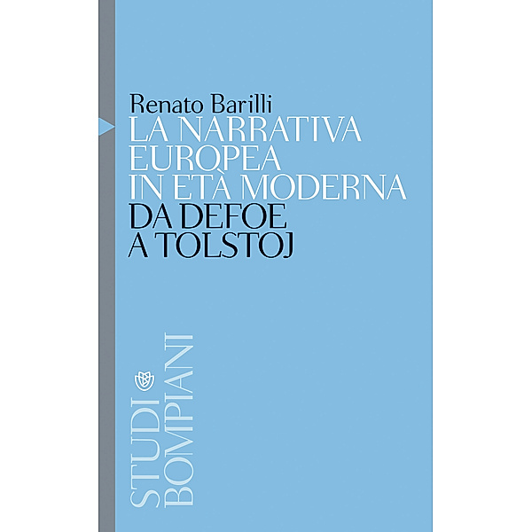 Strumenti Bompiani: La narrativa europea in età moderna, Renato Barilli