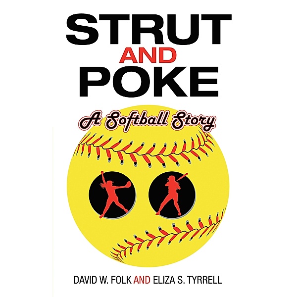 Strut and Poke, David W. Folk, Eliza S. Tyrrell