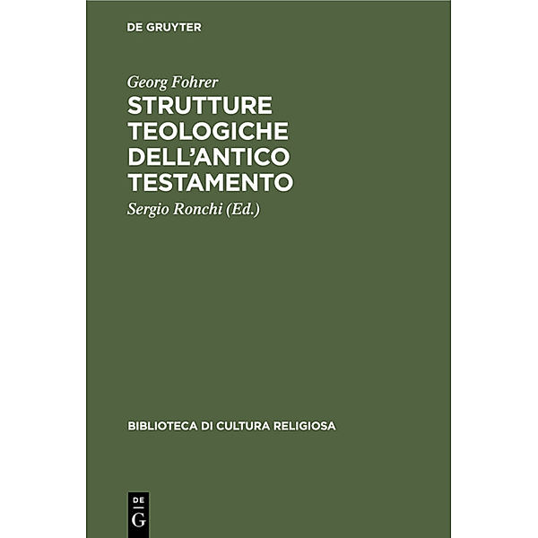 Strutture teologiche dell'Antico Testamento, Georg Fohrer