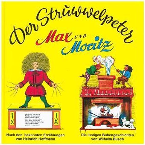 Struwwelpeter. Max & Moritz, m. Audio-CD, Heinrich Hoffmann, Wilhelm Busch