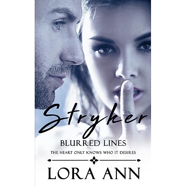 Stryker: Blurred Lines (Price Inc, #1) / Price Inc, Lora Ann