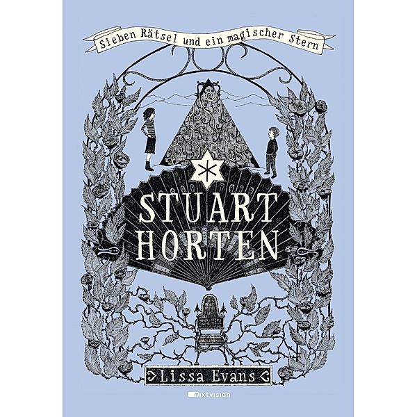 Stuart Horten - Sieben Rätsel und ein magischer Stern, Lissa Evans