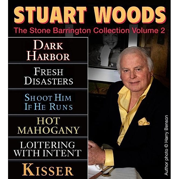 Stuart Woods The STONE BARRINGTON COLLECTION, VOLUME 2 / A Stone Barrington Novel, Stuart Woods