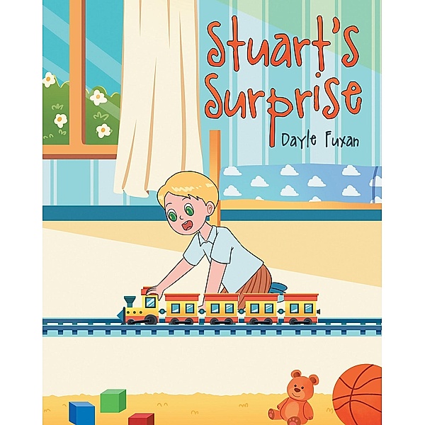 Stuart's Surprise, Dayle Fuxan
