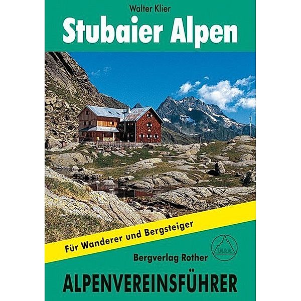 Stubaier Alpen alpin, Walter Klier