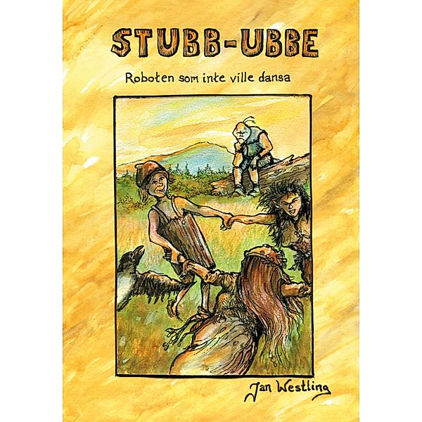 Stubb-Ubbe, Jan Westling