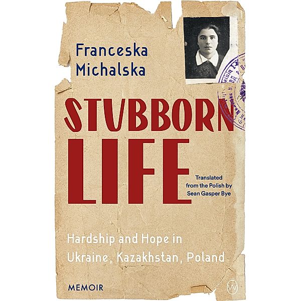 Stubborn Life, Franceska Michalska