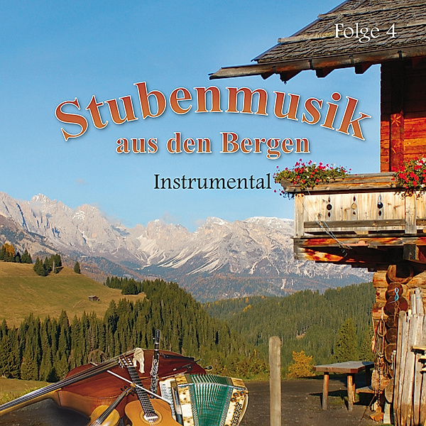 Stubenmusik Aus Den Bergen 4, Diverse Interpreten