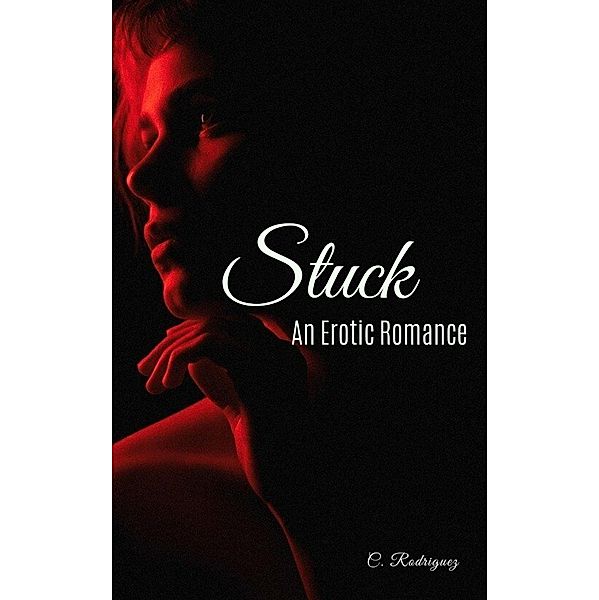 Stuck, C. Rodriguez