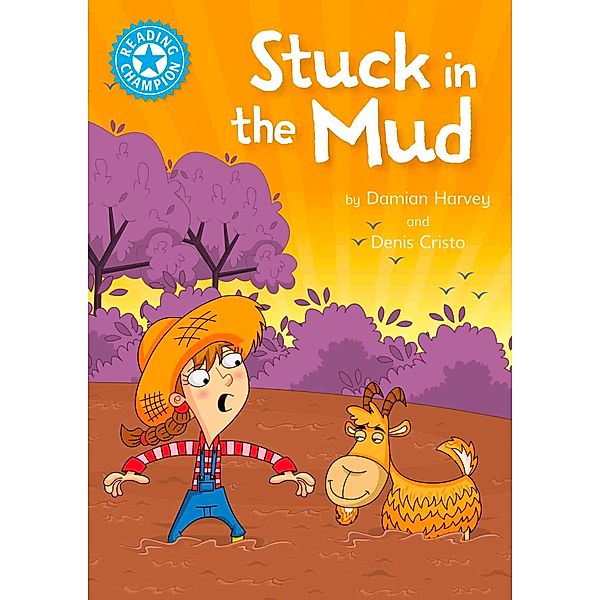 Stuck in the Mud / Reading Champion Bd.14, Damian Harvey