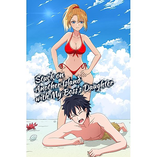 Stuck on Another Island with My Boss's Daughter (Stuck on An Island) / Stuck on An Island, Kino Ren
