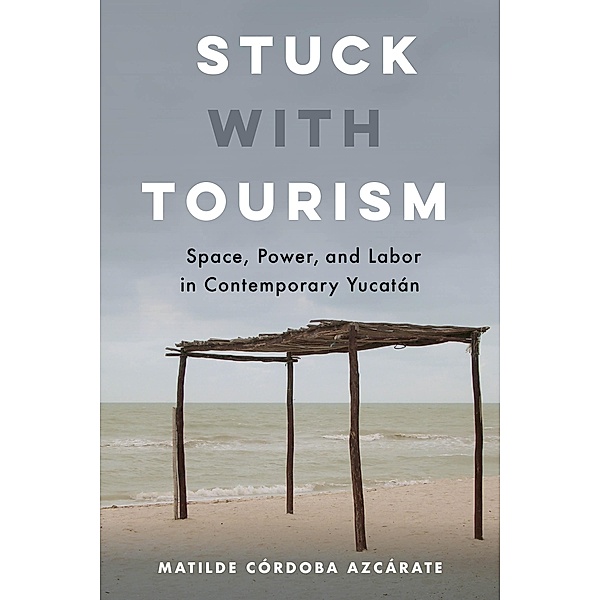 Stuck with Tourism, Matilde Córdoba Azcárate