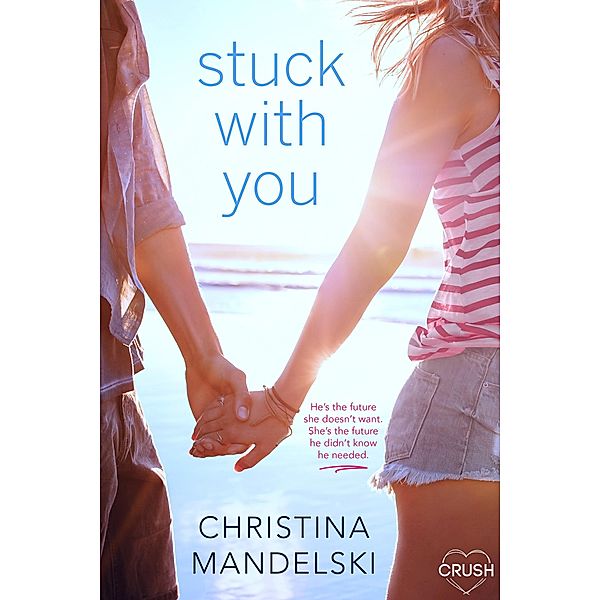 Stuck With You / First Kiss Hypothesis Bd.3, Christina Mandelski