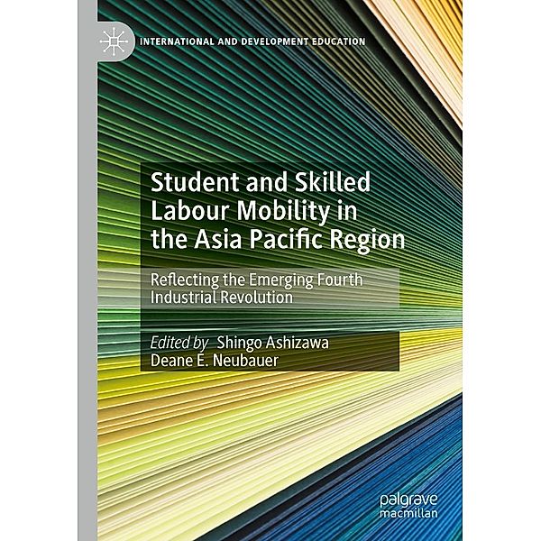 Student and Skilled Labour Mobility in the Asia Pacific Region / International and Development Education