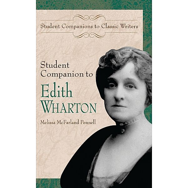 Student Companion to Edith Wharton, Melissa McFarland Pennell