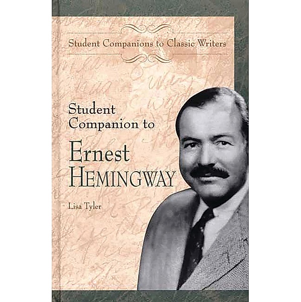 Student Companion to Ernest Hemingway, Lisa Tyler