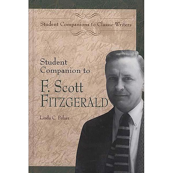 Student Companion to F. Scott Fitzgerald, Linda C. Pelzer