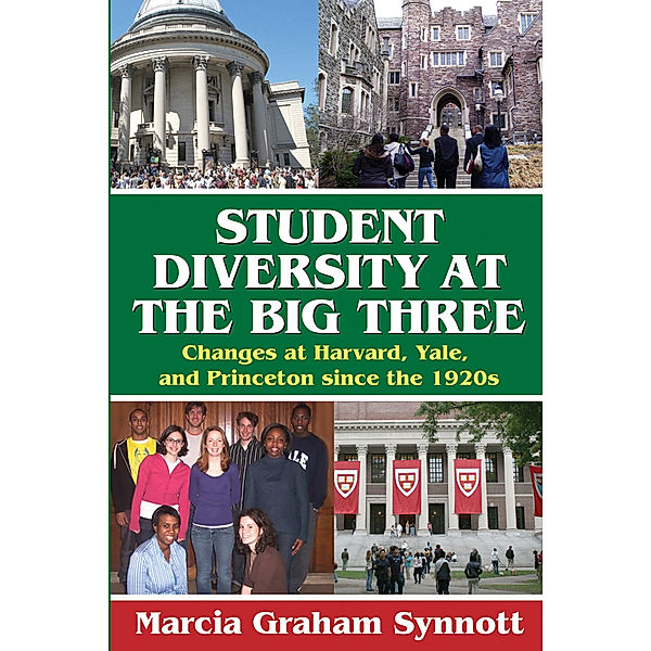 Student Diversity at the Big Three, Marcia Graham Synnott