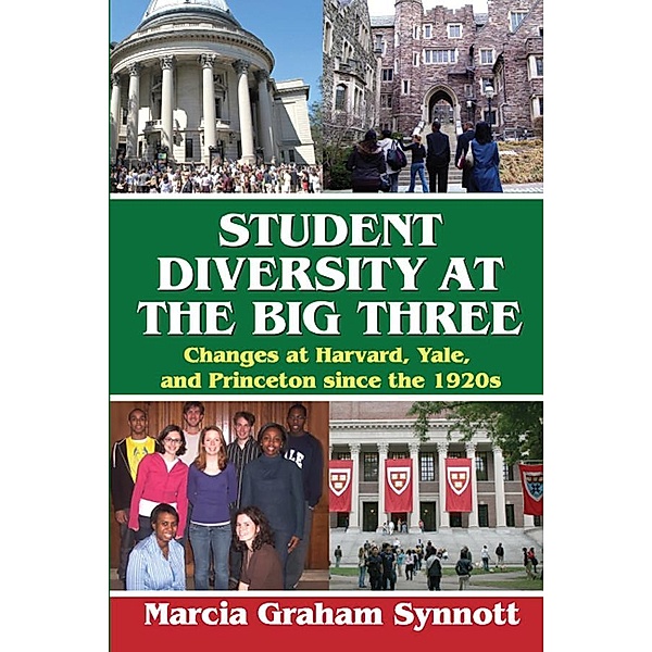 Student Diversity at the Big Three, Marcia Synnott