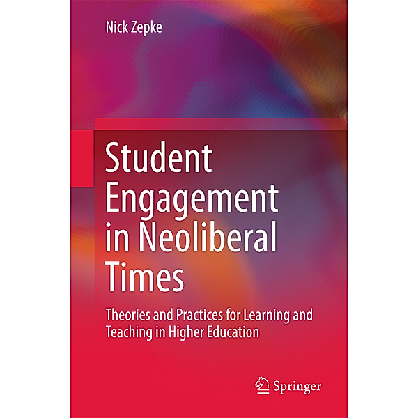 Student Engagement in Neoliberal Times, Nick Zepke