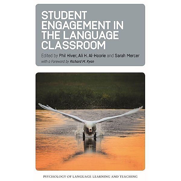 Student Engagement in the Language Classroom / Psychology of Language Learning and Teaching Bd.11