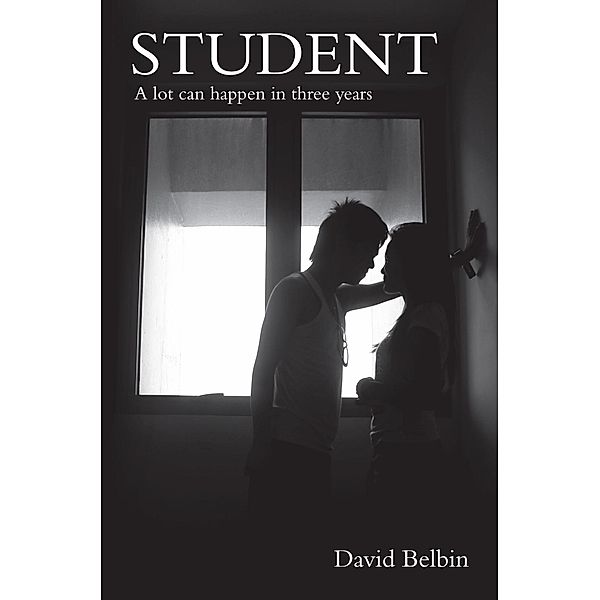 Student / Five Leaves Publications, David Belbin