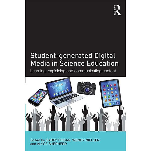 Student-generated Digital Media in Science Education