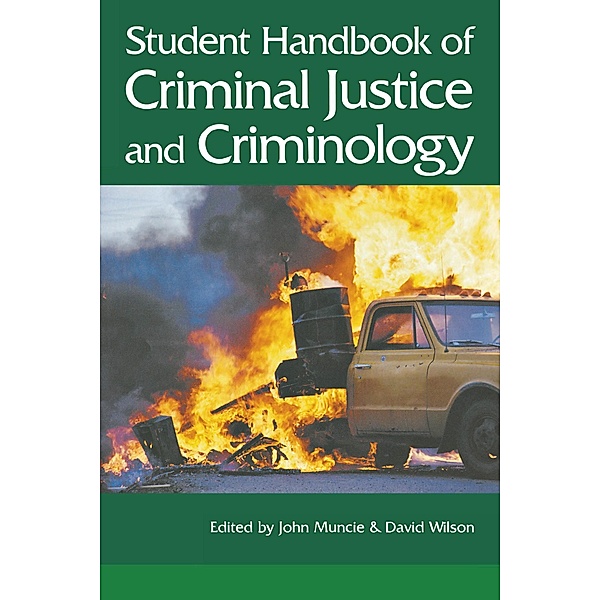 Student Handbook of Criminal Justice and Criminology, John Muncie, David Wilson