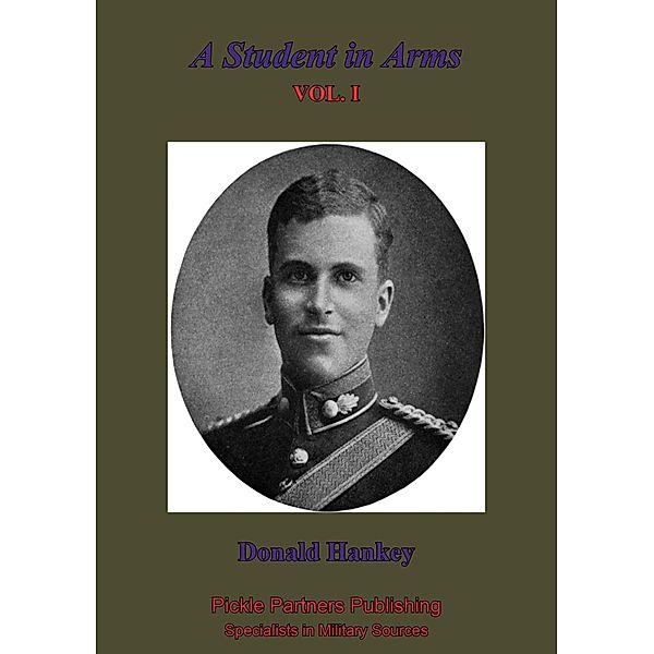 Student In Arms Vol. I, Donald Hankey