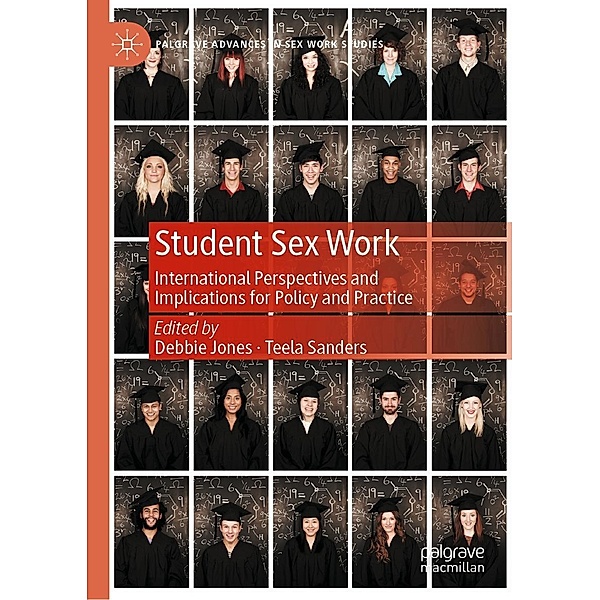 Student Sex Work / Palgrave Advances in Sex Work Studies