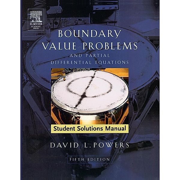 Student Solutions Manual to Boundary Value Problems, David L. Powers