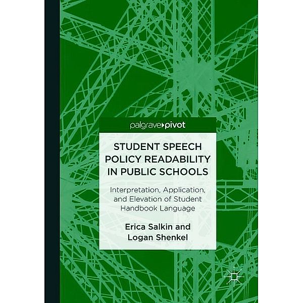 Student Speech Policy Readability in Public Schools, Erica Salkin, Logan Shenkel