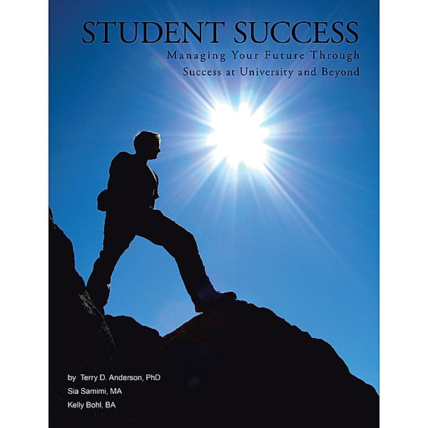 Student Success, Sia Samimi, Terry D. Anderson, Kelly Bohl