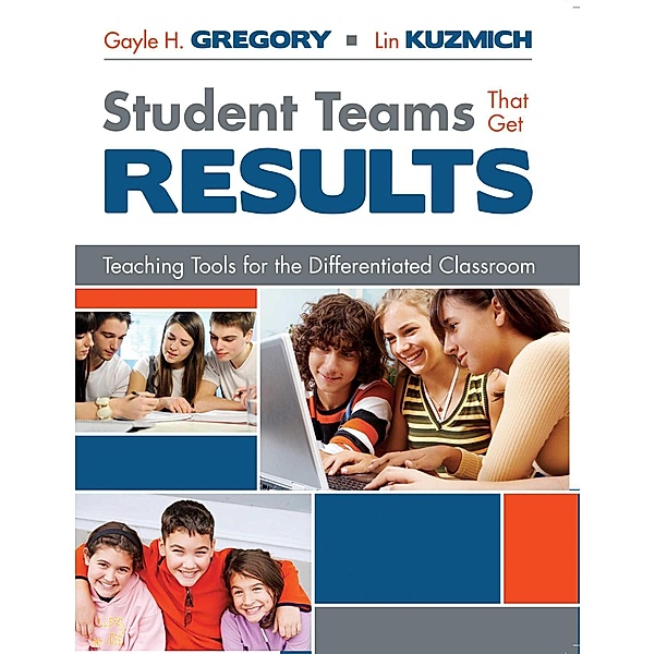 Student Teams That Get Results, Gayle H Gregory, Lin Kuzmich