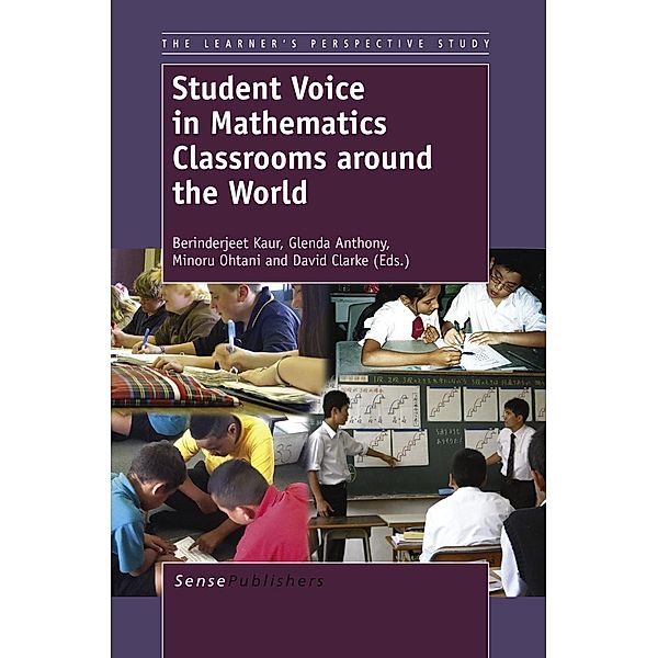 Student Voice in Mathematics Classrooms around the World / Learner's Perspective Study