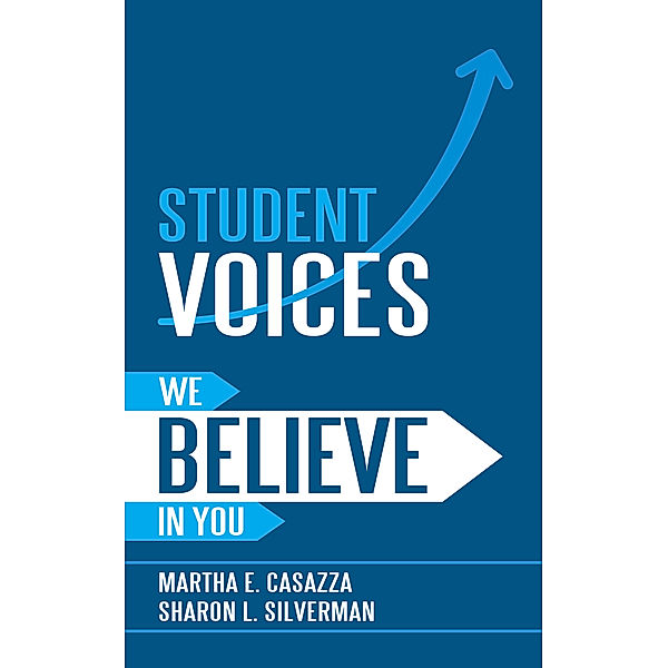 Student Voices, Martha E. Casazza, Sharon L. Silverman