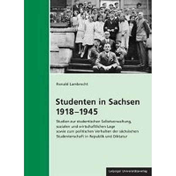 Studenten in Sachsen 1918 - 1945, Ronald Lambrecht