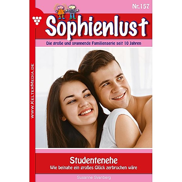 Studentenehe / Sophienlust Bd.157, Susanne Svanberg